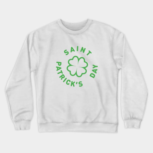 Saint Patricks Day Crewneck Sweatshirt by crocozen